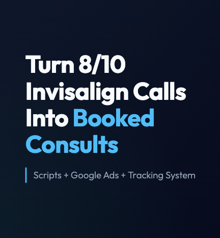 The $100K Dental Production Invisalign Booking System
