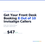 The $100K Dental Production Invisalign Booking System